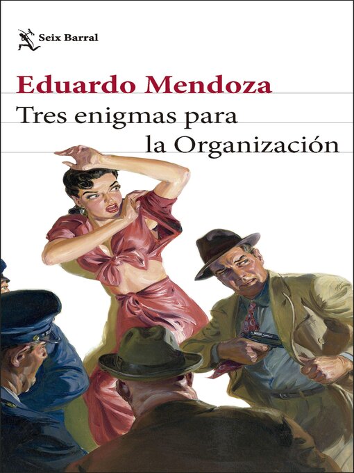 Title details for Tres enigmas para la Organización by Eduardo Mendoza - Available